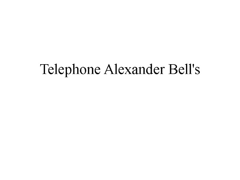 Telephone Alexander Bell's